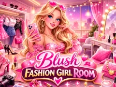 Jwèt Blush Fashion Girl Room sou entènèt