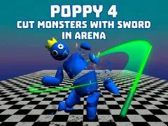 Jwèt Poppy 4: Cut Monsters With Sword In Arena! sou entènèt