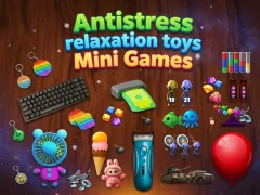 Jwèt Antistress relaxation toys Mini Games sou entènèt