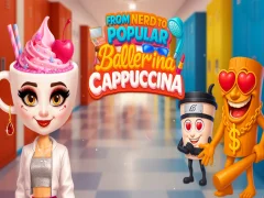 Jwèt From Nerd to Popular Ballerina Cappuccina sou entènèt
