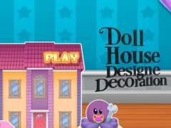 Jwèt Doll House Design And Decoration sou entènèt