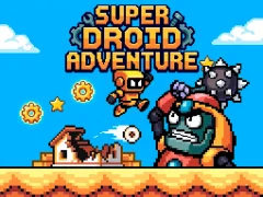 Jwèt Super Droid Adventure sou entènèt