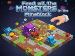 Jwèt Feed all the MONSTERS in the Mineblock sou entènèt