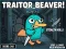 Jwèt Traitor Beaver! sou entènèt