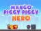 Jwèt Mango Piggy Piggy Hero sou entènèt