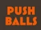 Jwèt Push balls sou entènèt