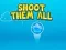 Jwèt Shoot them All sou entènèt
