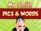 Jwèt Mr. Smith Pics & Words sou entènèt