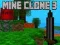 Jwèt Mine Clone 3 sou entènèt