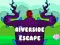 Jwèt Riverside Escape sou entènèt