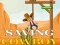 Jwèt Saving cowboy sou entènèt