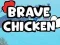 Jwèt Brave Chicken sou entènèt