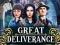 Jwèt Great Deliverance sou entènèt