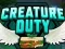 Jwèt Creature Duty sou entènèt