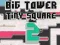 Jwèt Big Tower Tiny Square 2 sou entènèt