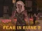 Jwèt Fear In Ruine 2 sou entènèt