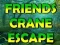 Jwèt Friends Crane Escape sou entènèt