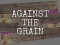 Jwèt Against the Grain sou entènèt