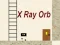 Jwèt X Ray Orb sou entènèt