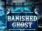 Jwèt Banished Ghost sou entènèt