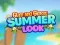 Jwèt Glam And Glossy Summer Look sou entènèt