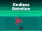 Jwèt Endless Rotation sou entènèt