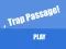 Jwèt Trap Passage sou entènèt