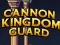 Jwèt Cannon Kingdom Guard sou entènèt