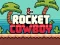 Jwèt Rocket Cowboy sou entènèt