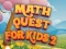 Jwèt Math Quest For Kids 2 sou entènèt