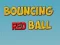 Jwèt Bouncing Red Ball sou entènèt