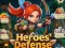 Jwèt Heroes' Defense sou entènèt