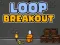 Jwèt Loop Breakout sou entènèt