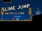 Jwèt Slime Jump sou entènèt