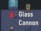 Jwèt Glass Cannon sou entènèt
