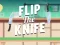 Jwèt Flip the Knife sou entènèt