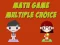 Jwèt Math Game Multiple Choice sou entènèt