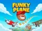 Jwèt Funky Plane sou entènèt