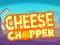 Jwèt Cheese Chopper sou entènèt
