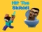 Jwèt Hit The Skibidi sou entènèt