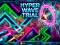 Jwèt Hyper Wave Trial sou entènèt