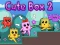 Jwèt Cute Box 2 sou entènèt