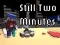 Jwèt Still Two Minutes sou entènèt