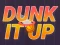 Jwèt Dunk It Up sou entènèt