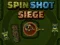Jwèt Spin Shot Siege sou entènèt