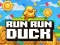 Jwèt Run Run Duck sou entènèt