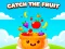 Jwèt Catch the Fruit sou entènèt