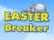 Jwèt Easter Breaker sou entènèt