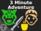Jwèt 3 Minute Adventure sou entènèt