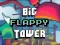 Jwèt Big FLAPPY Tower VS Tiny Square sou entènèt